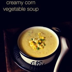 vegetable corn soup served in a bowl with text layover.